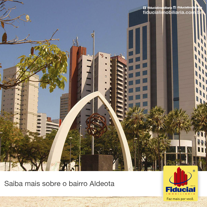 ﻿Saiba mais sobre o bairro Aldeota