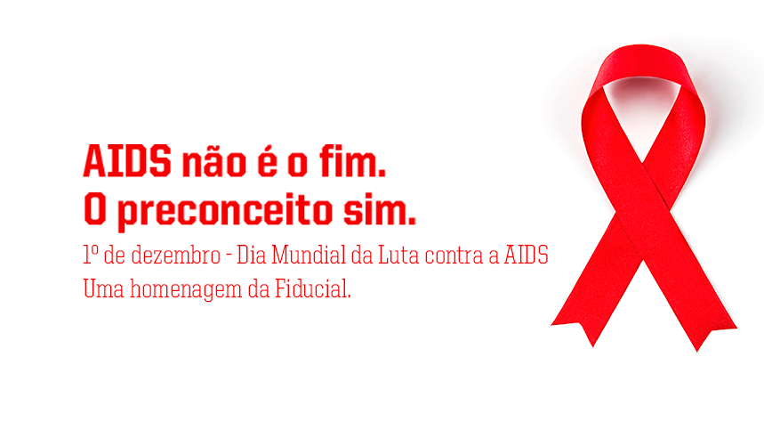 1º de Dezembro – Dia Internacional de Luta contra a Aids