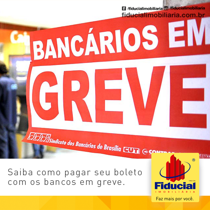 Bancários decidem entrar em greve - Saiba como pagar seus boletos! Bancários decidem entrar em greve - Saiba como pagar seus boletos!