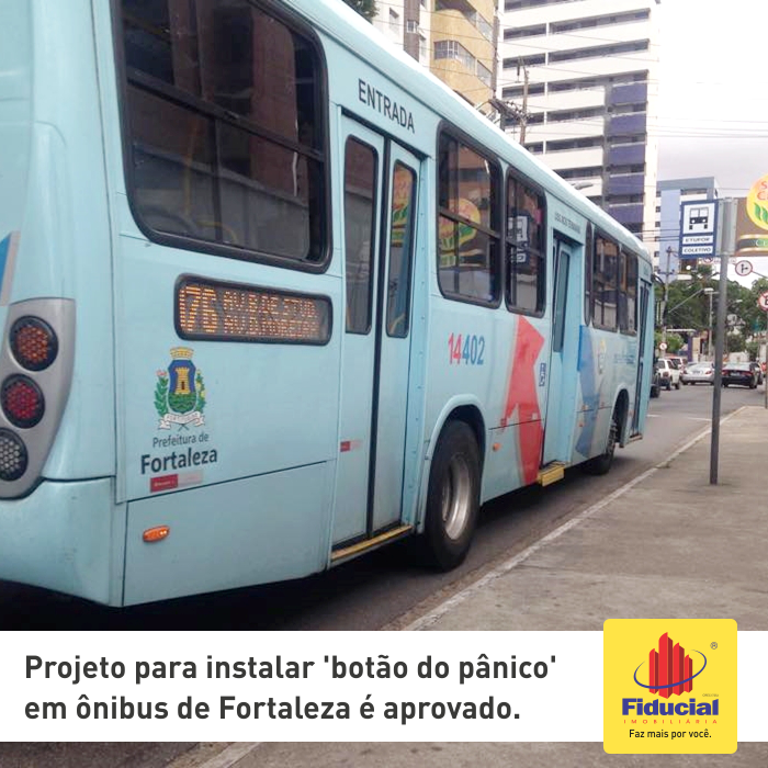 Projeto para instalar 'botão do pânico' em ônibus de Fortaleza é aprovado